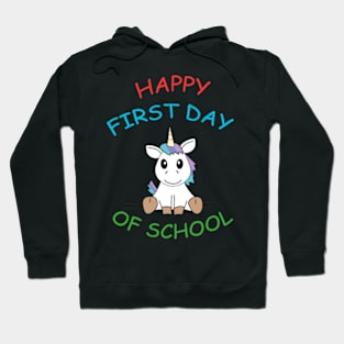 happy first day of school beginner start Hoodie